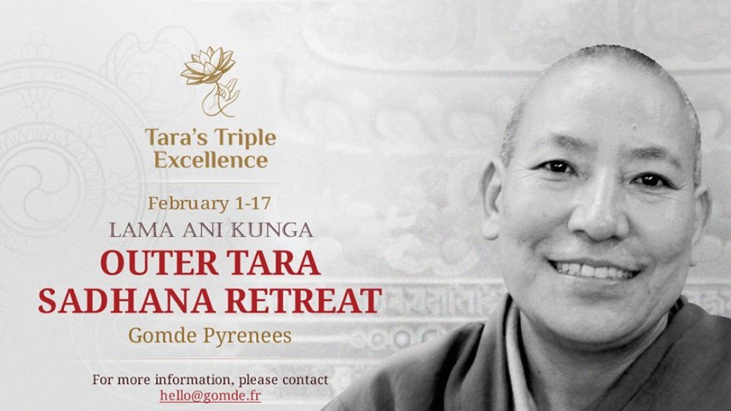 Outer Tara Sadhana Retreat with Lama Ani Kunga 1 Feb - 17 Feb 2020