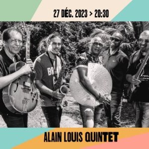 Tickets : Alain Louis Quintet - Billetweb