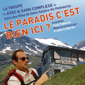 Tickets : Pièce de théâtre : C'est bien ici le paradis ? de Yvon ...