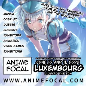 Anime Focal Luxembourg 2024 - L'Agenda Geek