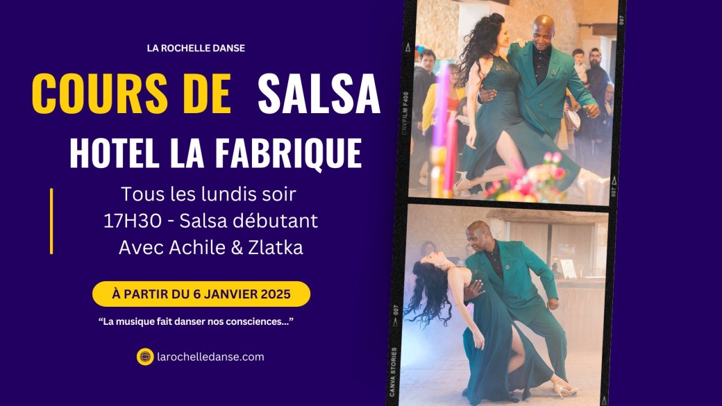 2025, J'apprends à danser la Salsa - Nouvelle résolution, Nouvelle rentrée à La Rochelle