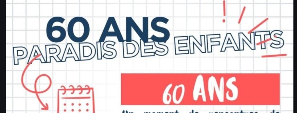 60 ans du Paradis des Enfants