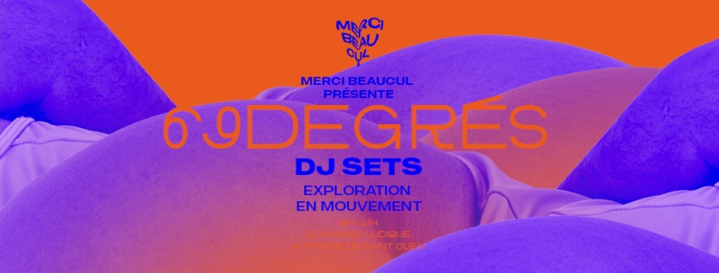 69 DEGRÉS - dj set et mouvement libre