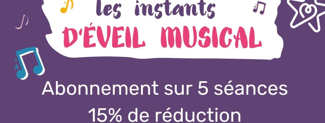 Abonnement aux ateliers d'éveil musical