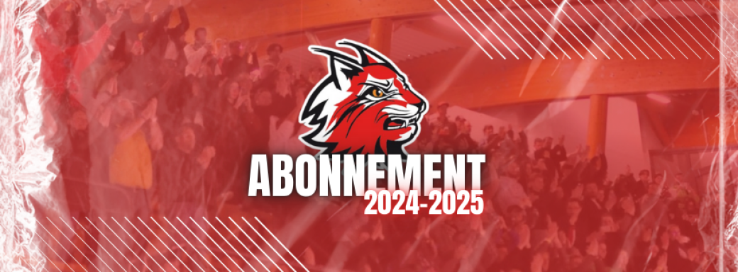 Abonnement Saison Lynx 2024-2025