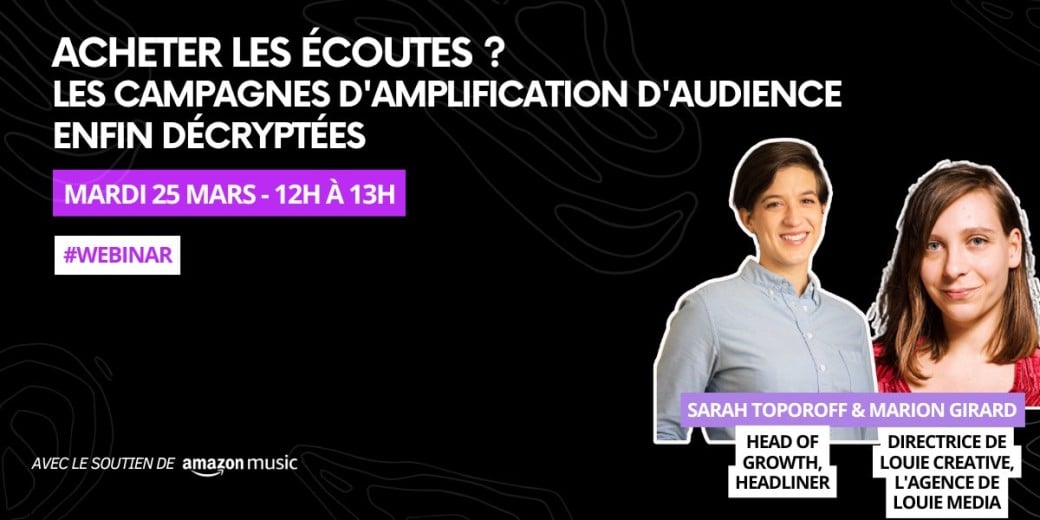 Acheter les écoutes ? Les campagnes d'amplification d'audience enfin décryptées