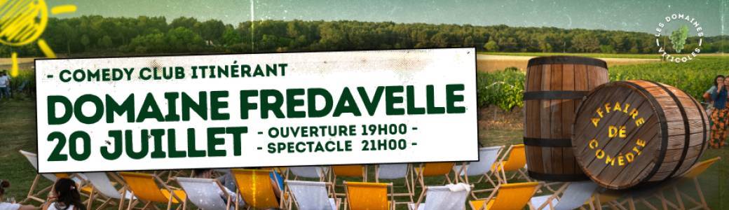 Affaire de Comédie au Domaine Fredavelle