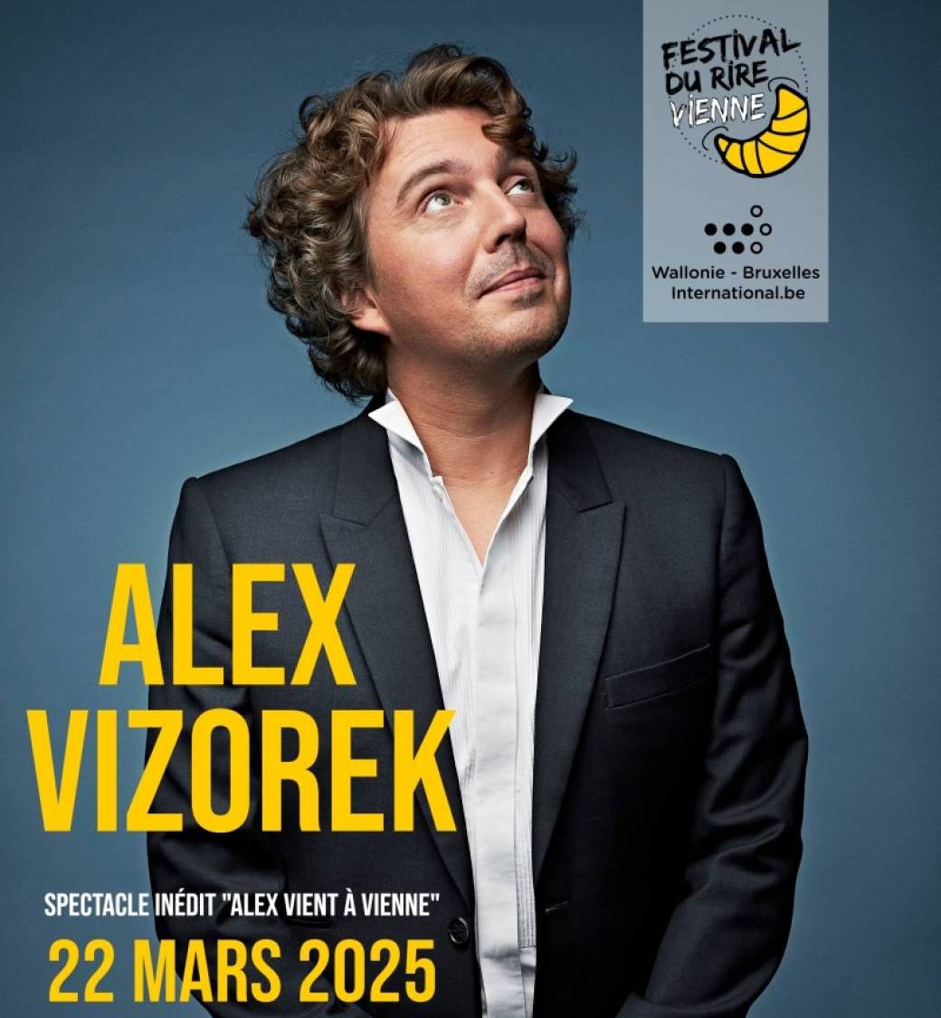 ALEX VIZOREK au Festival du rire à Vienne [AT] 22 mars 2025