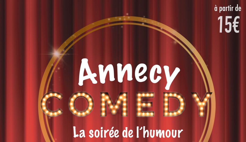 Annecy Comedy la soirée de l’humour