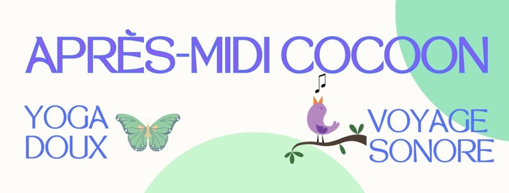 Après-midi Cocoon