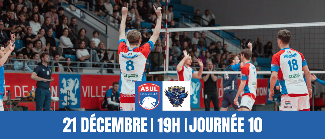 ASUL LYON VOLLEY / EPINAL GOLBEY VOLLEY-BALL