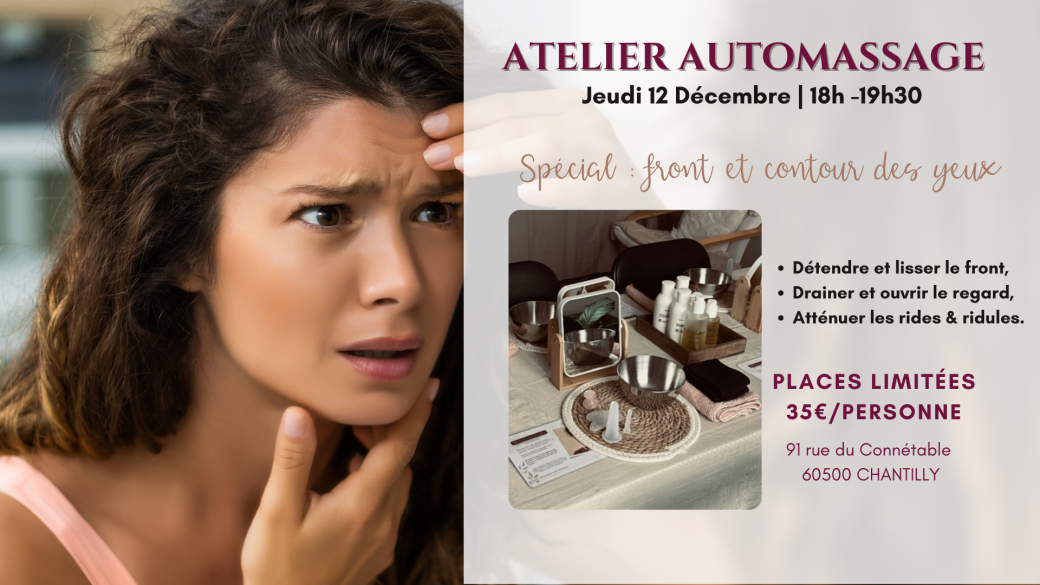 Atelier automassage spécial "Front & contour des yeux" 12/12