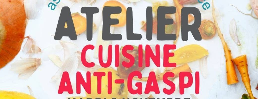 Atelier cuisine anti-gaspi