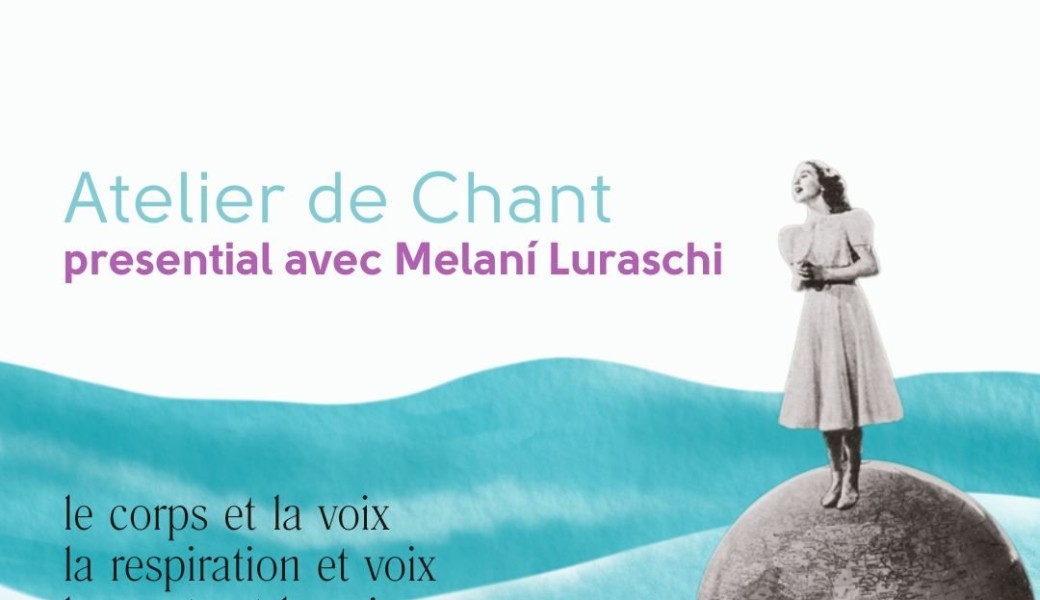 Atelier de chant avec Melaní Luraschi 