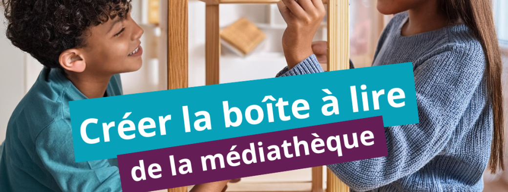 Atelier de fabrication de boite à lire