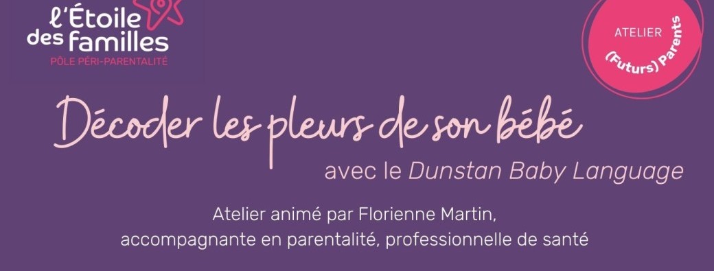 atelier décoder les pleurs de bébé