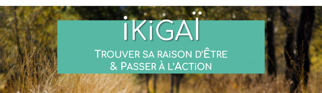 Tickets Atelier Ikigaï Trouver Sa Raison Dêtre X Walora X Edeni