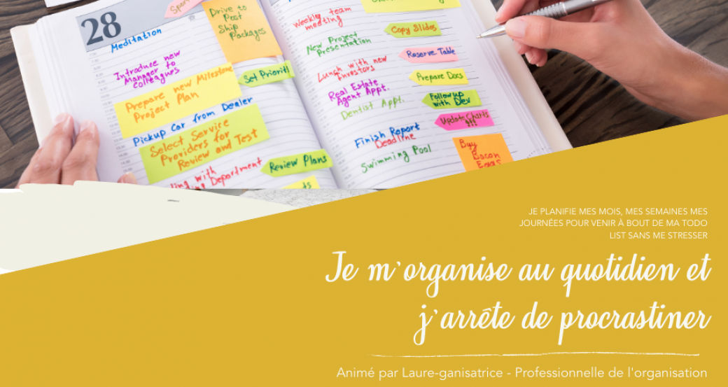 Atelier : Je m'organise au quotidien et j'arrête de procrastiner - Dimanche