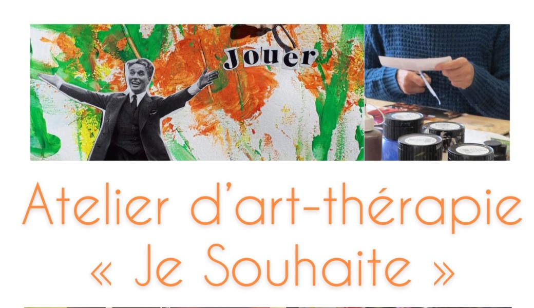 Atelier "Je Souhaite"