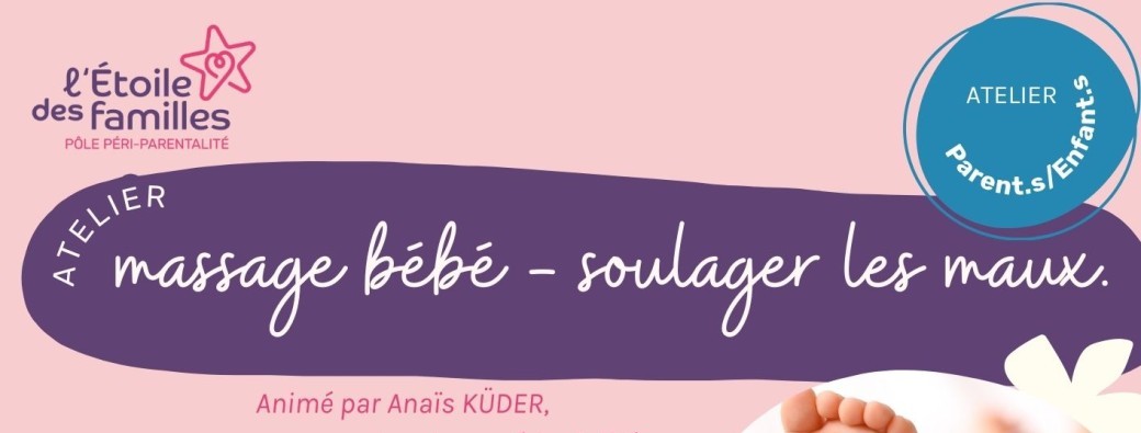 Atelier massage bébé-soulager les maux