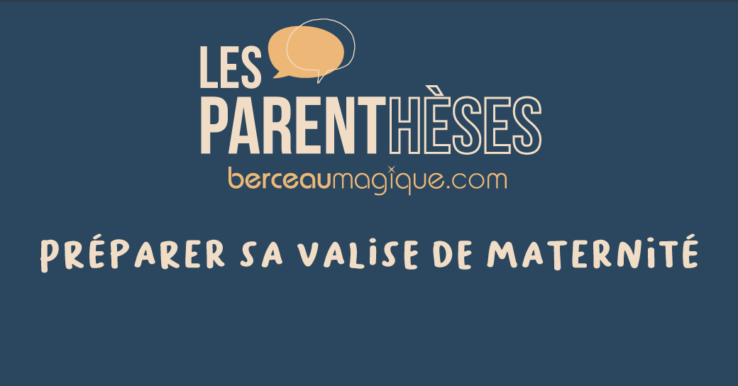 Comment préparer sa valise pour la maternité, Autour de bébé