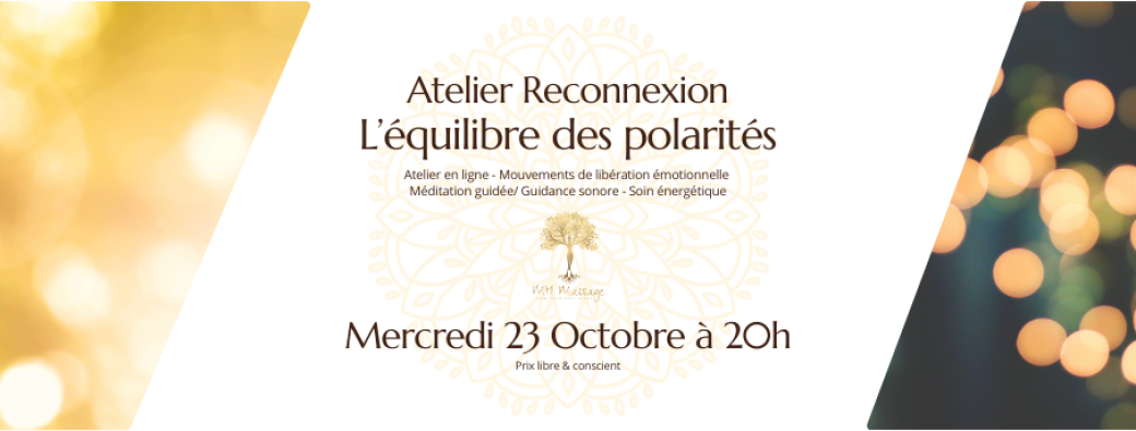 Atelier Reconnexion - L'équilibre des polarités