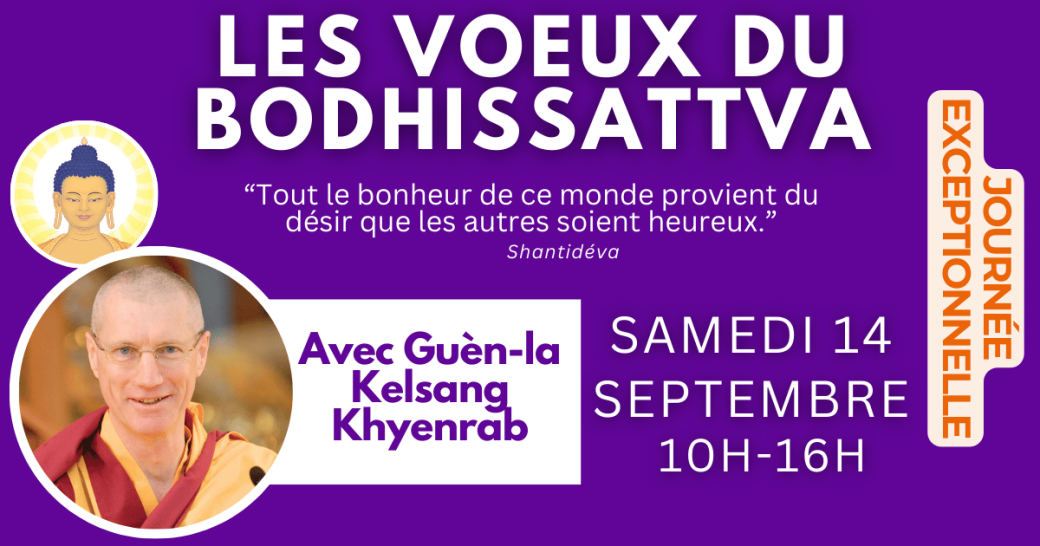 Présentiel - Avancer sur la voie du bonheur : Les voeux du Bodhisattva