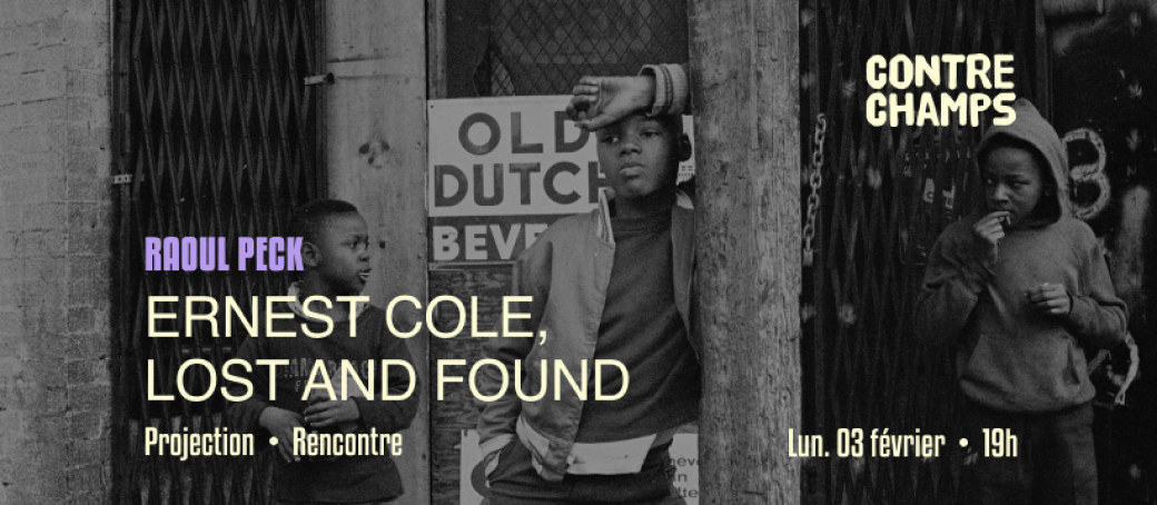 Avant-première : Ernest Cole, Lost and Found - Contrechamps - Rencontre avec Raoul Peck