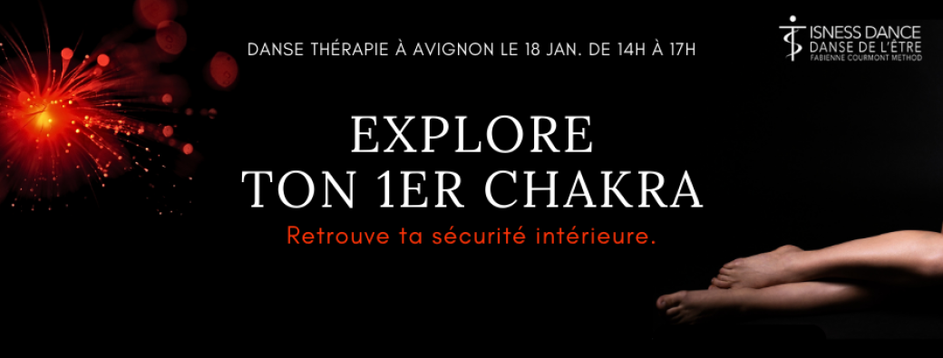 Avignon : Atelier Danse Thérapie, Explore ton 1er Chakra