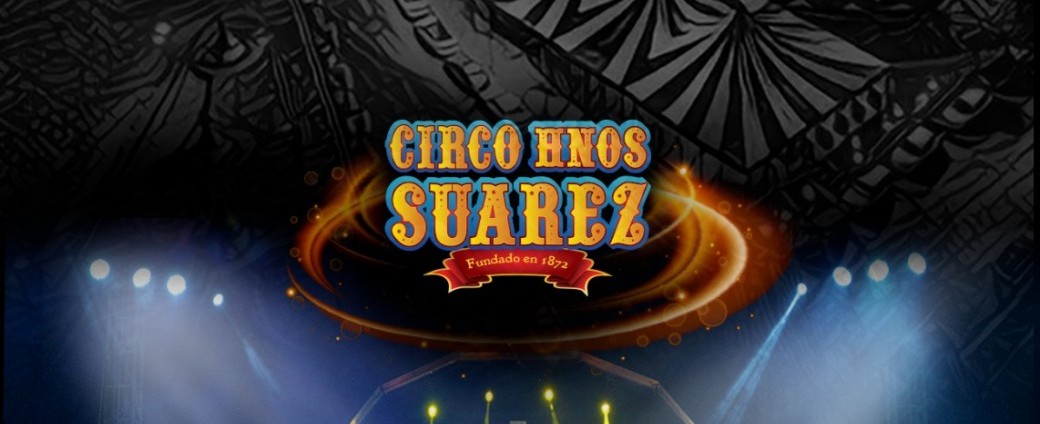 Ayuda al Circo Hermanos Suarez