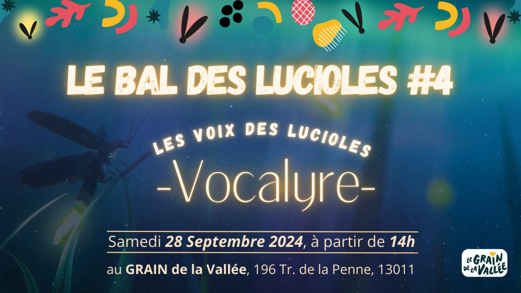 Bal des Lucioles #4 - Vocalyre - 