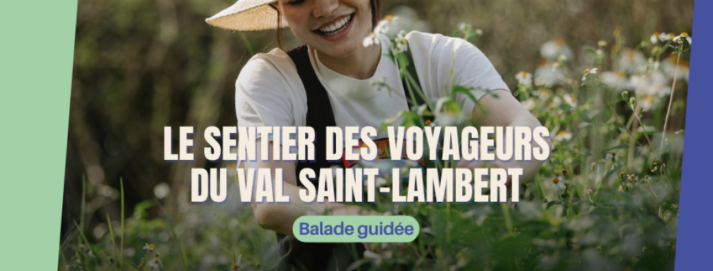 Balade gypsy & bohème "Le sentier des voyageurs du Val Saint-Lambert"