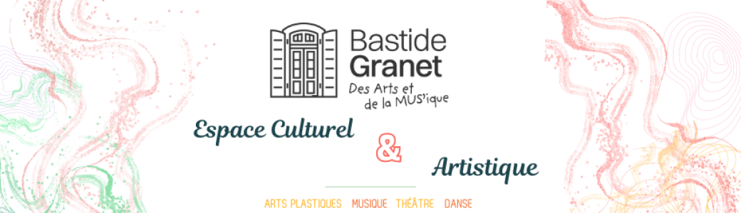 Ateliers Bastide Granet