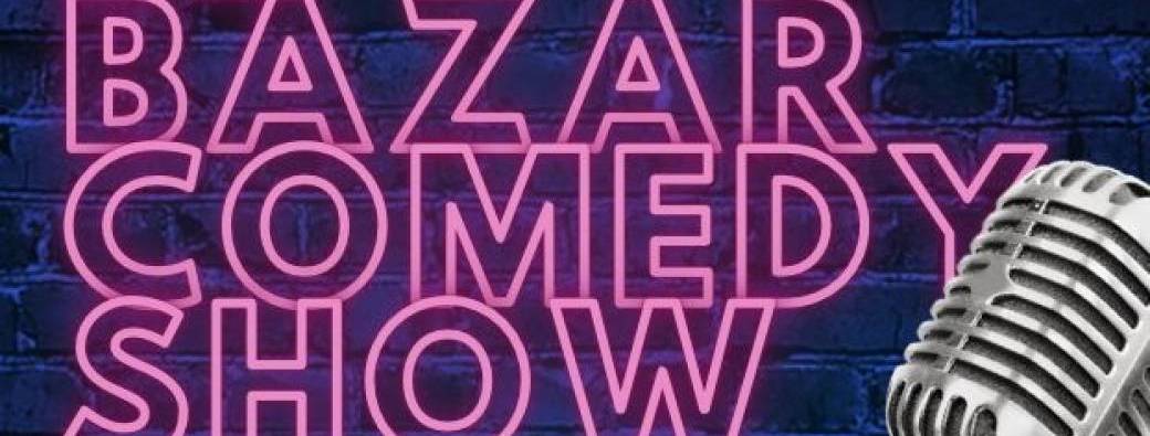 Bazar Comedy Show