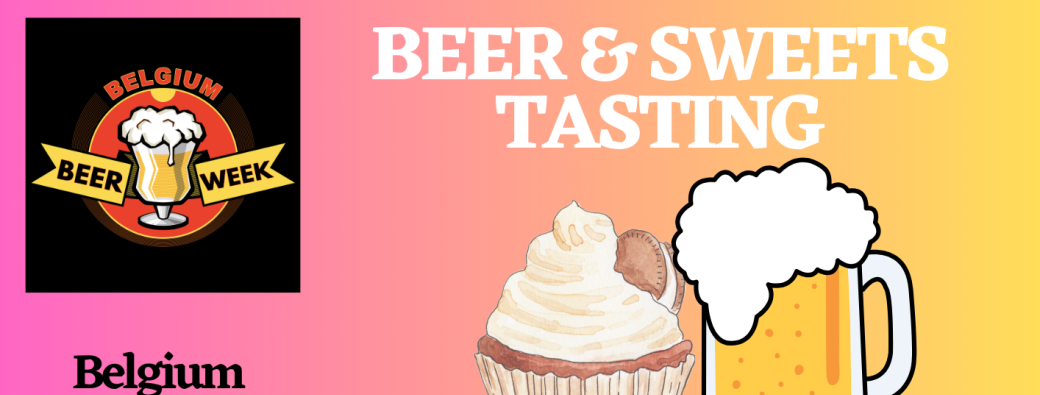 Beer & Sweets tasting Belgium Beer Week 2024