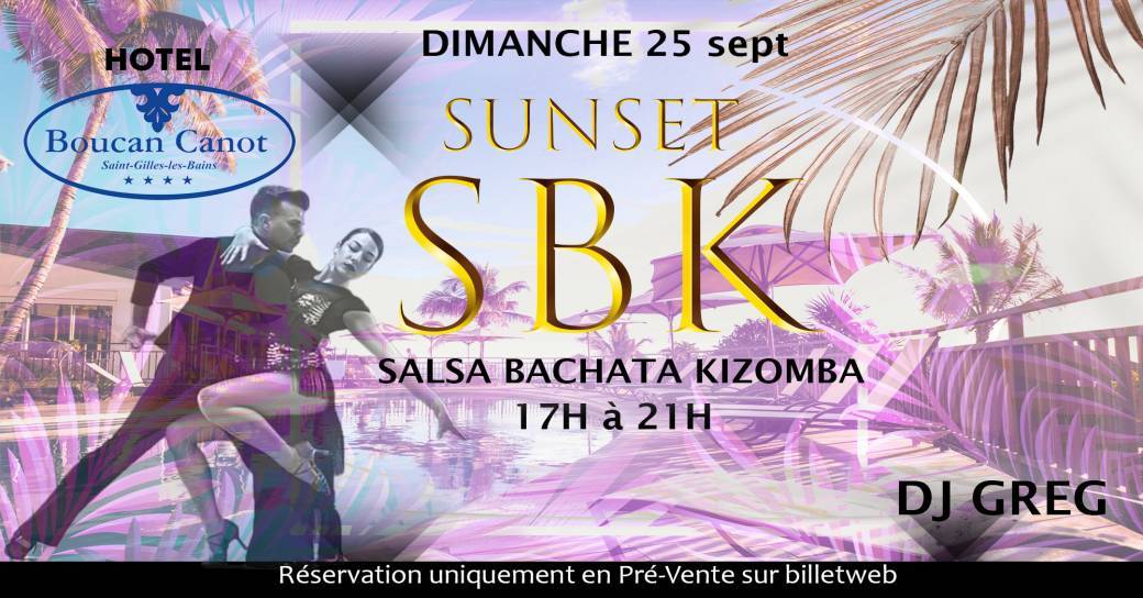 Before Sunset Sbk hotel boucan canot DIMANCHE 25 sept  de 17h à 21h