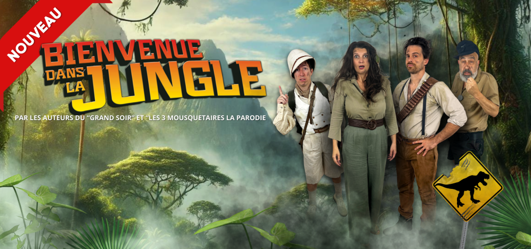 Bienvenue dans la jungle