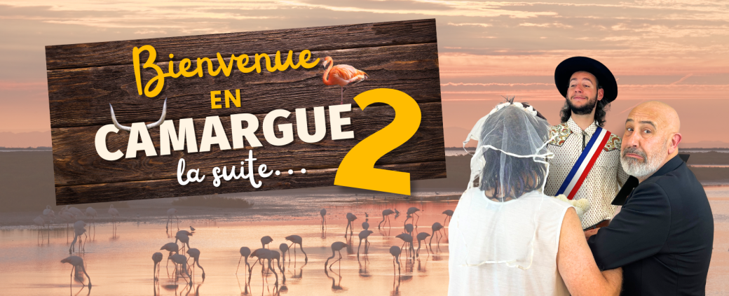 Bienvenue en Camargue 2 (La suite)