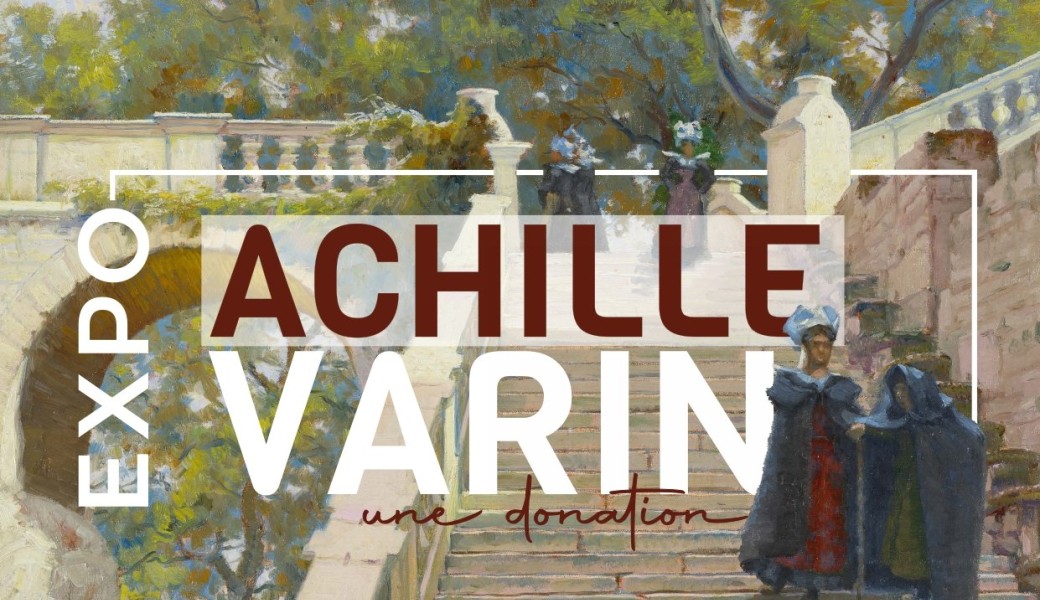 Billets visite libre - exposition "Achille Varin"