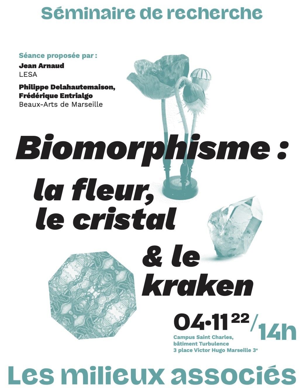 Biomorphisme : La fleur, le kraken et le cristal