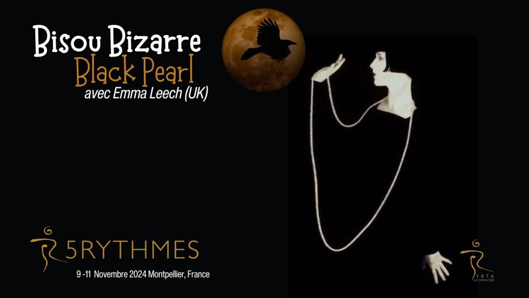 Black Pearl - 5Rythmes® avec Emma Leech