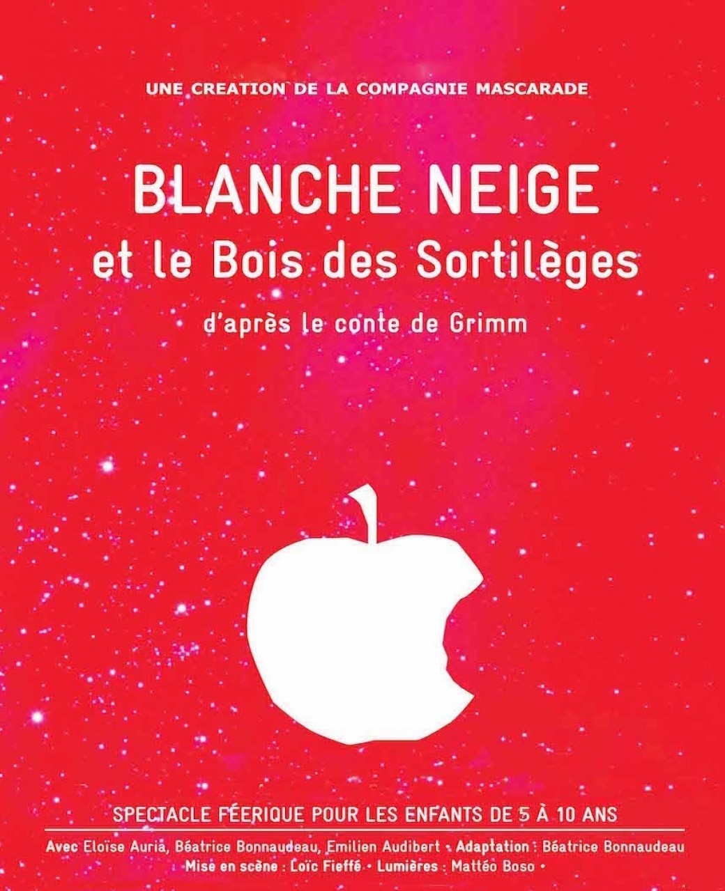 BLANCHE NEIGE ET LE BOIS DES SORTILEGES