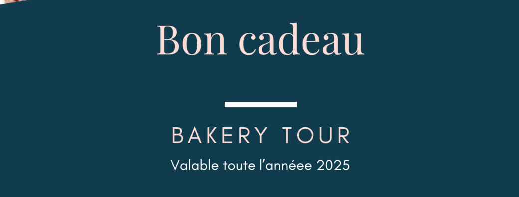 Bon Cadeau - Bakery Tour