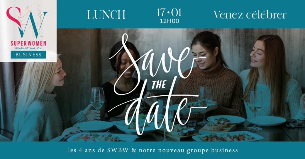 Business Lunch SuperWomen Brabant Wallon - Vendredi 17/01/2024