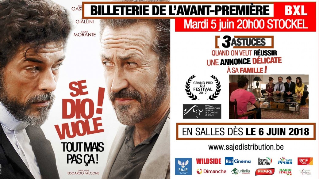 BXL - Avant-première "Se Dio vuole" ("Tout mais pas ça")