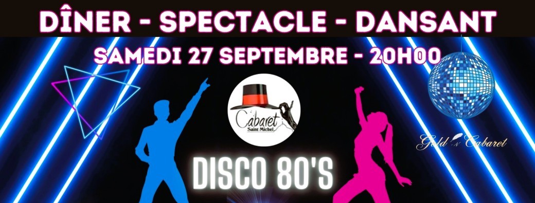 Cabaret Saint-Michel Disco 80