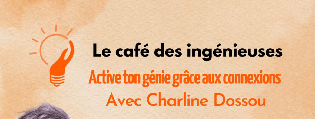 Café des ingénieuses Décembre