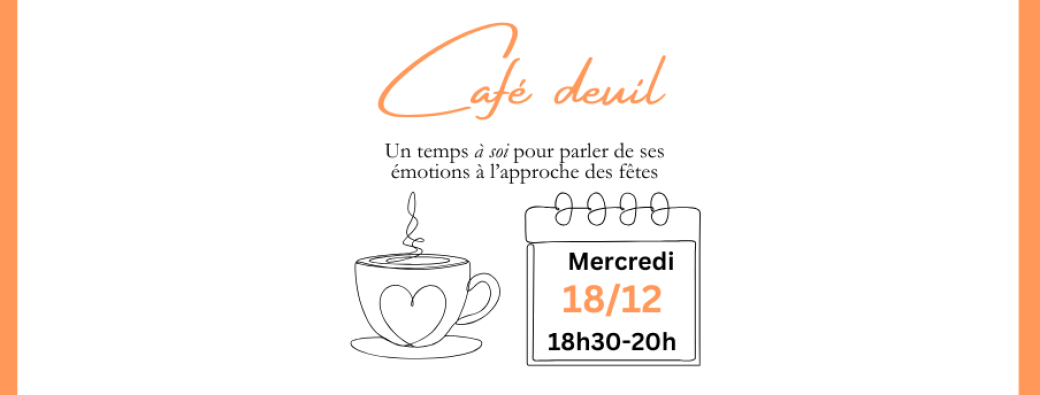 Café deuil du mercredi 18 décembre