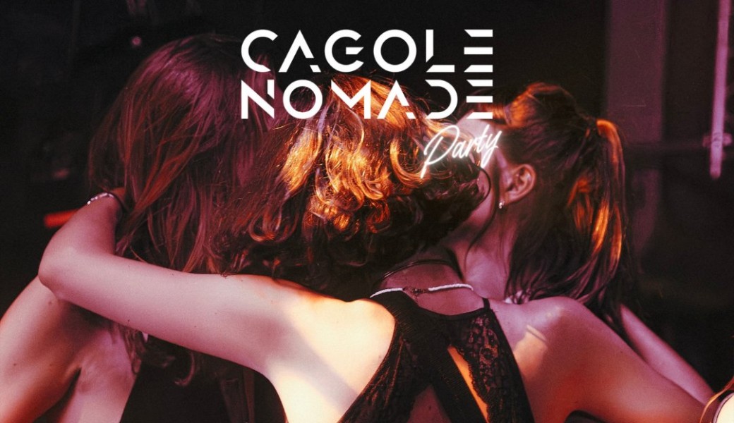 Cagole Nomade Party - Last of the YEAR