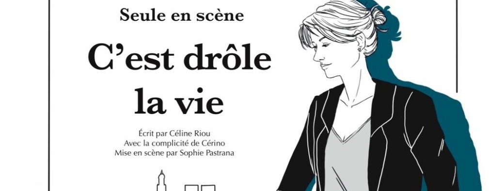 Céline Riou : "C'est drôle la vie"